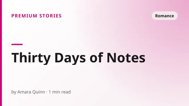 Thirty Days of Notes - Romance sex story