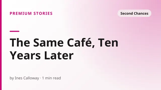 The Same Café, Ten Years Later - Second Chances sex story