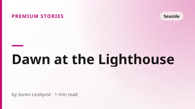 Dawn at the Lighthouse - Seaside sex story