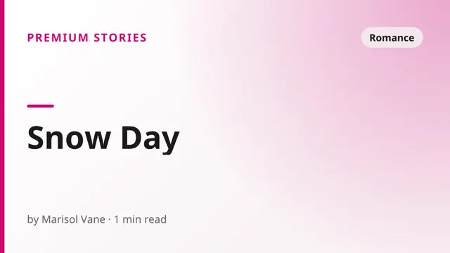 Snow Day - Romance sex story