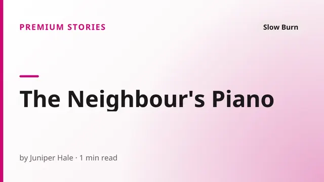 The Neighbour's Piano - Slow Burn sex story